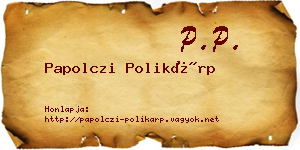 Papolczi Polikárp névjegykártya